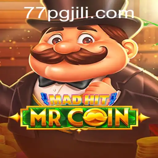 MadHitMrCoin: An Exciting Dive into the World of 77PG